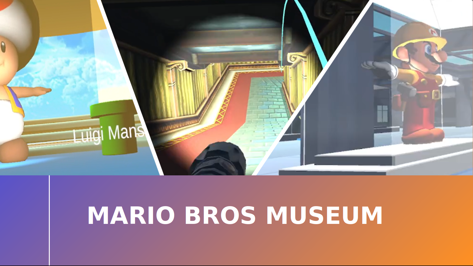 Mario Bros Museum VR